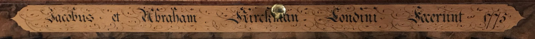 Inscription on the 1775 Kirckman nameboard batten